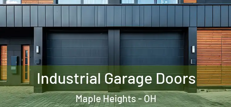  Industrial Garage Doors Maple Heights - OH
