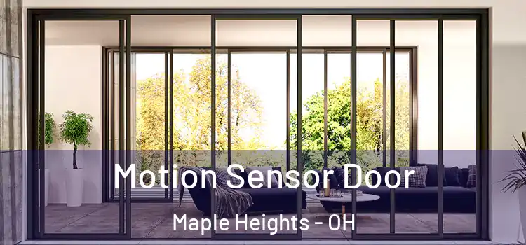  Motion Sensor Door Maple Heights - OH