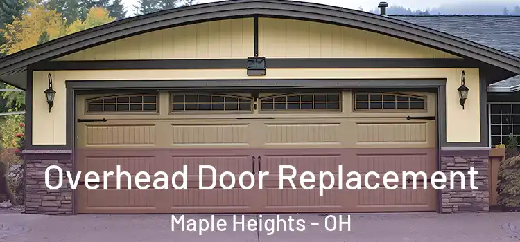  Overhead Door Replacement Maple Heights - OH