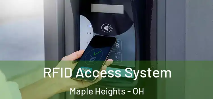  RFID Access System Maple Heights - OH